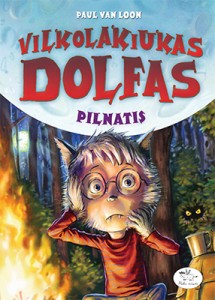 vilkolakiukas dolfas_pilnatis_d